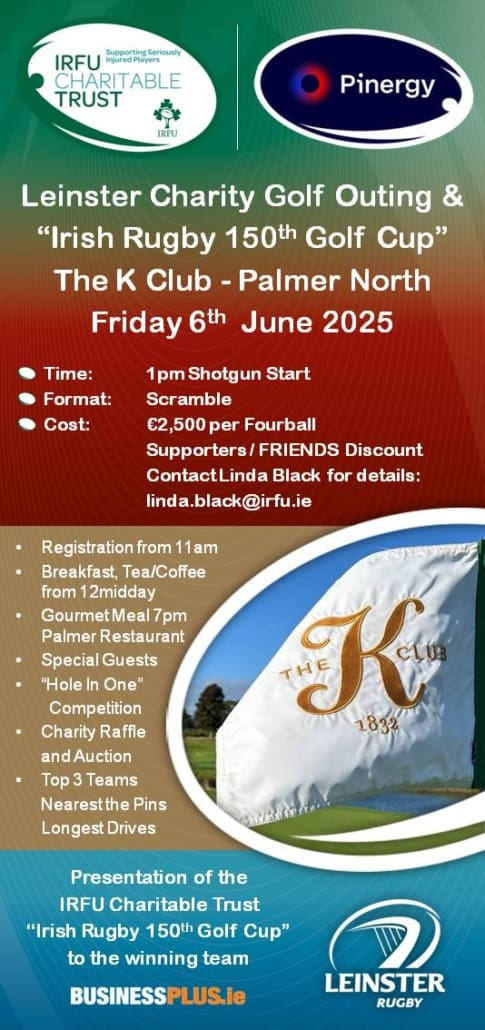 IRFU Charitable Trust 2025 Leinster Charity Golf Outing & Irish Rugby 150th Golf Cup