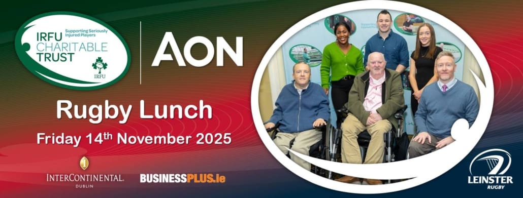 IRFU Charitable Trust 2025 Rugby Lunch kindly sponsored by Aon - news